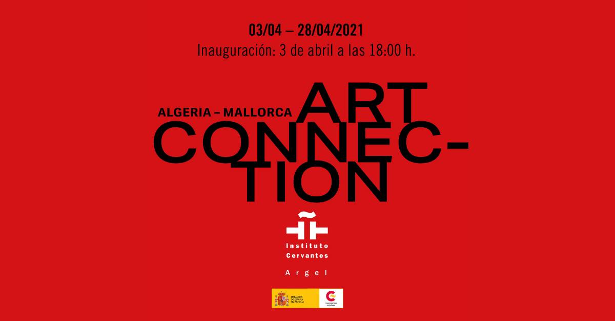 ALGERIA - MALLORCA : ART CONNECTION